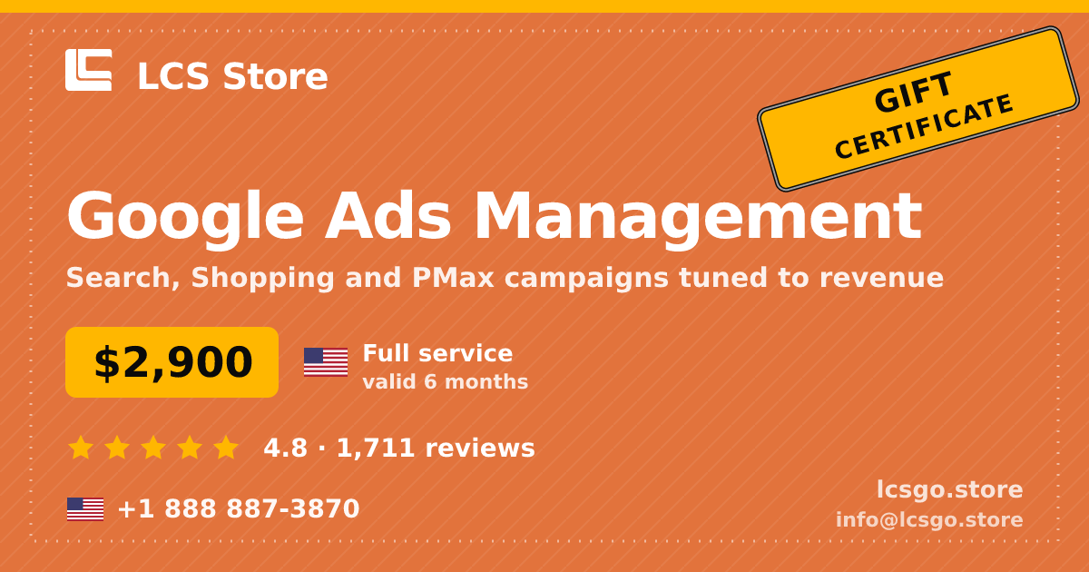 Google Ads Management gift certificate — $2,900, valid 6 months. LCS Store.