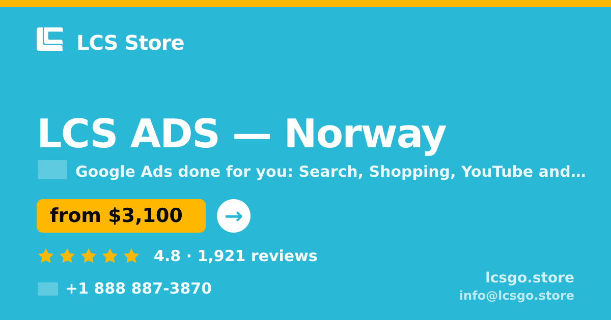 LCS ADS in Norway — from $3,100/mo, rated 4.8/5 by 1921 clients. LCS Store.