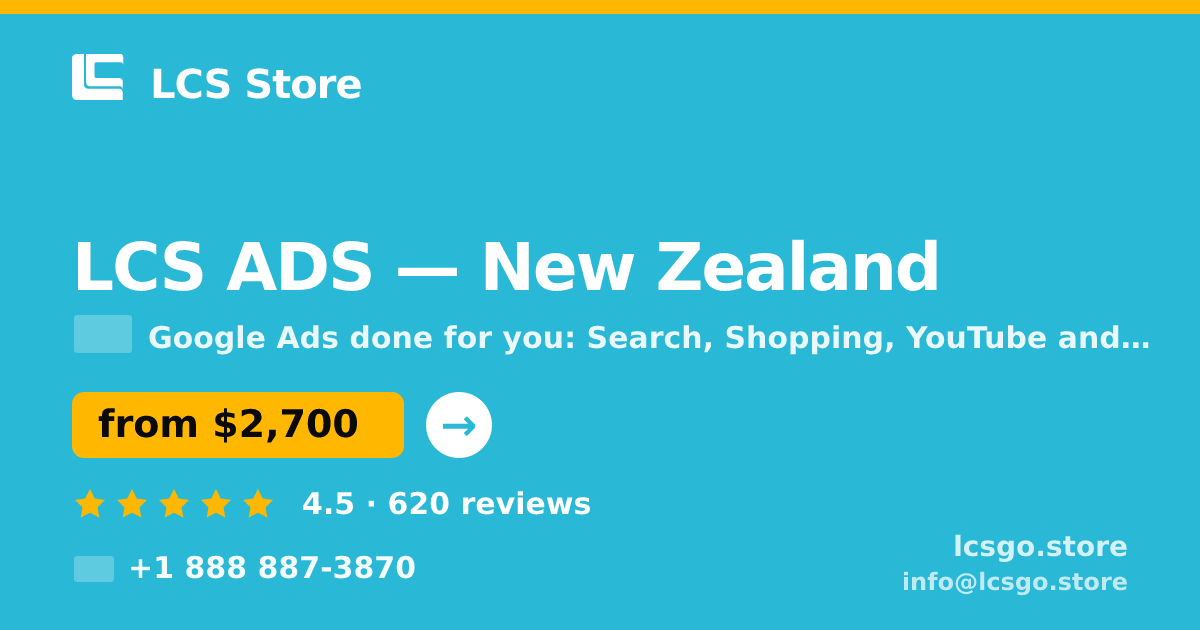 LCS ADS in New Zealand — from $2,700/mo, rated 4.5/5 by 620 clients. LCS Store.