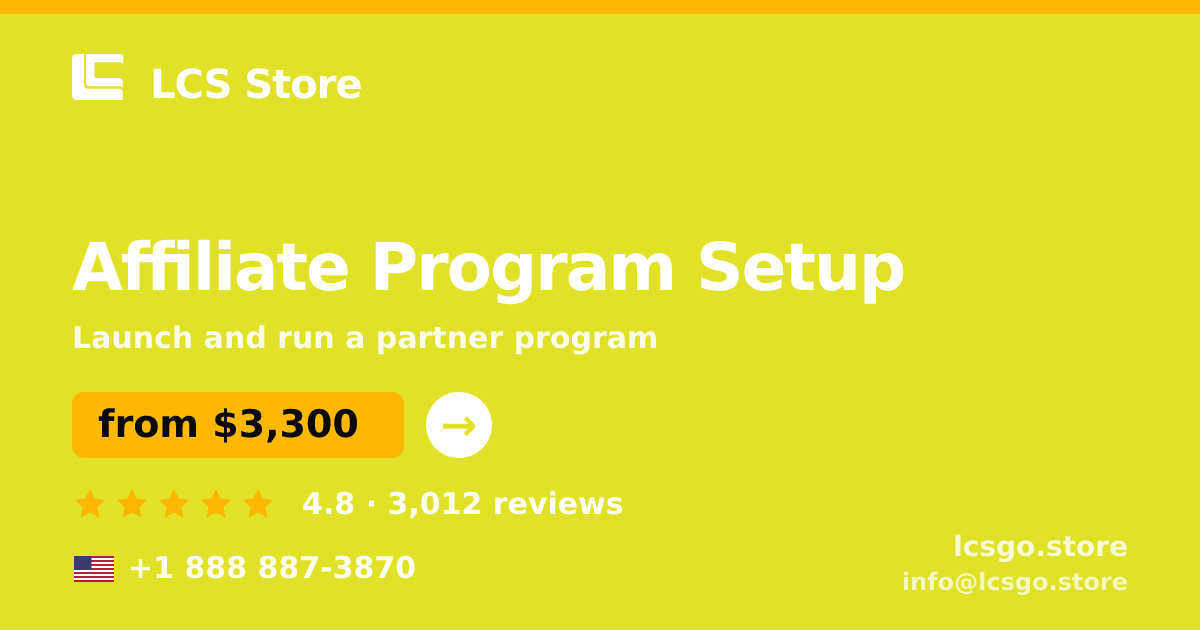 Affiliate Program Setup in the USA — from $3,300, rated 4.8/5 by 3012 clients. LCS Store.