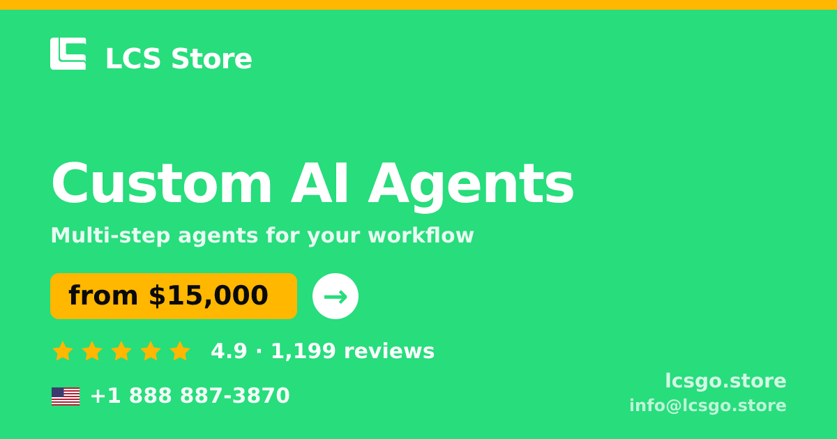 Custom AI Agents in the USA — from $15,000, rated 4.9/5 by 1199 clients. LCS Store.