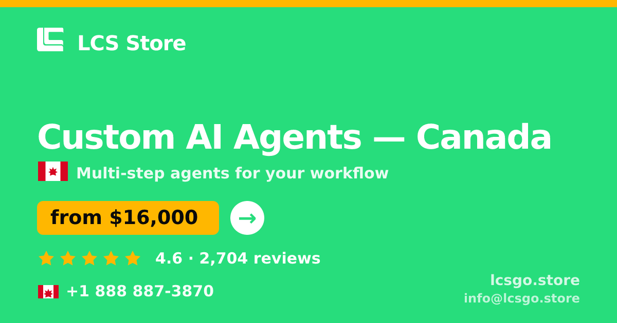 Custom AI Agents in Toronto — from $14,000, rated 4.9/5 by 2250 clients. LCS Store.