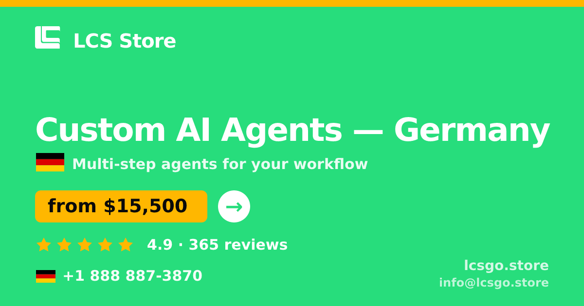 Custom AI Agents in Hamburg — from $21,000, rated 4.7/5 by 2849 clients. LCS Store.