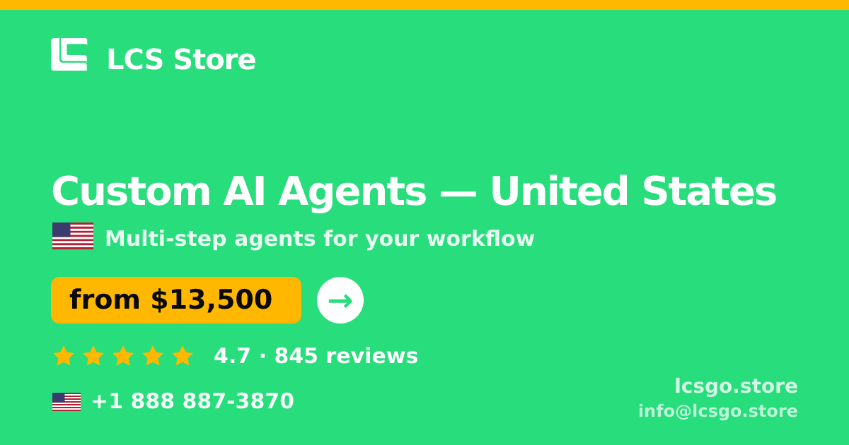 Custom AI Agents in United States — from $13,500, rated 4.7/5 by 845 clients. LCS Store.