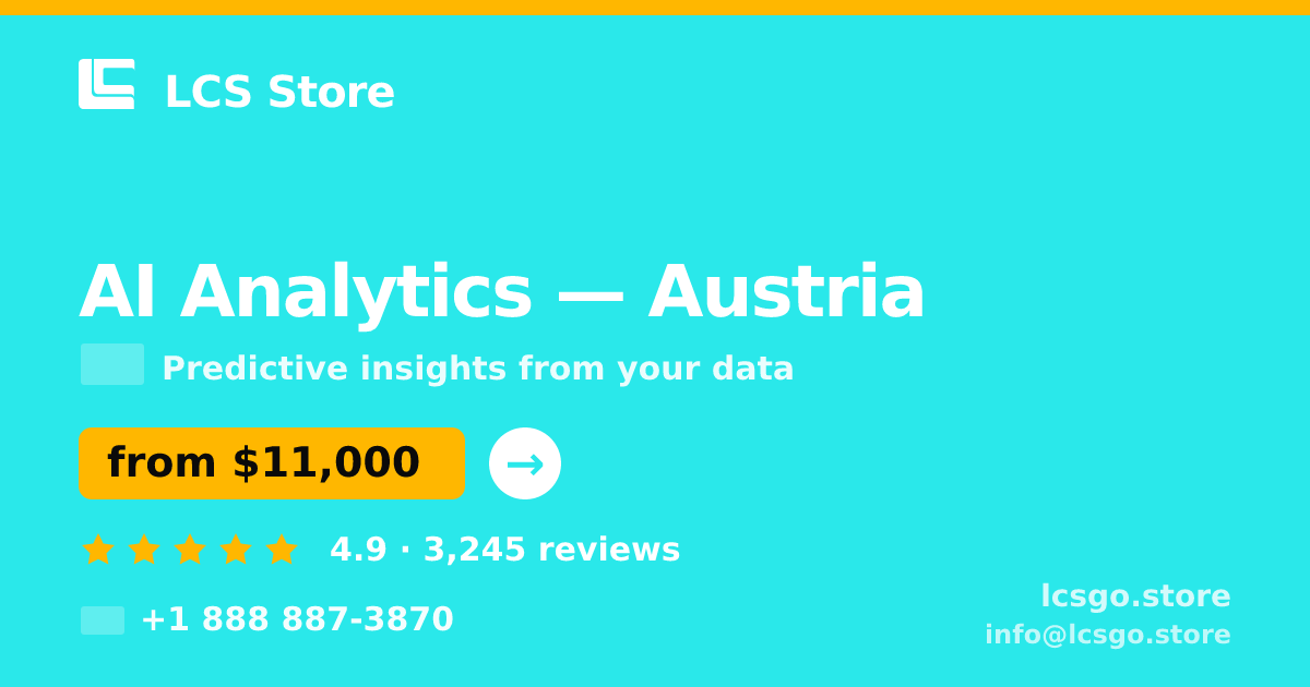 AI Analytics in Austria — from $11,000, rated 4.9/5 by 3245 clients. LCS Store.