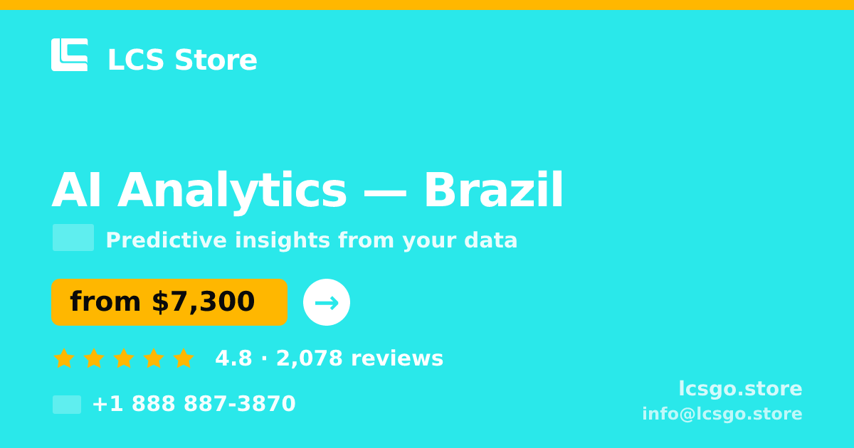 AI Analytics in Brazil — from $7,300, rated 4.8/5 by 2078 clients. LCS Store.