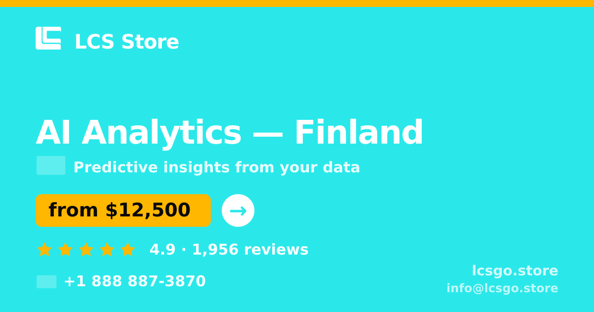 AI Analytics in Finland — from $12,500, rated 4.9/5 by 1956 clients. LCS Store.