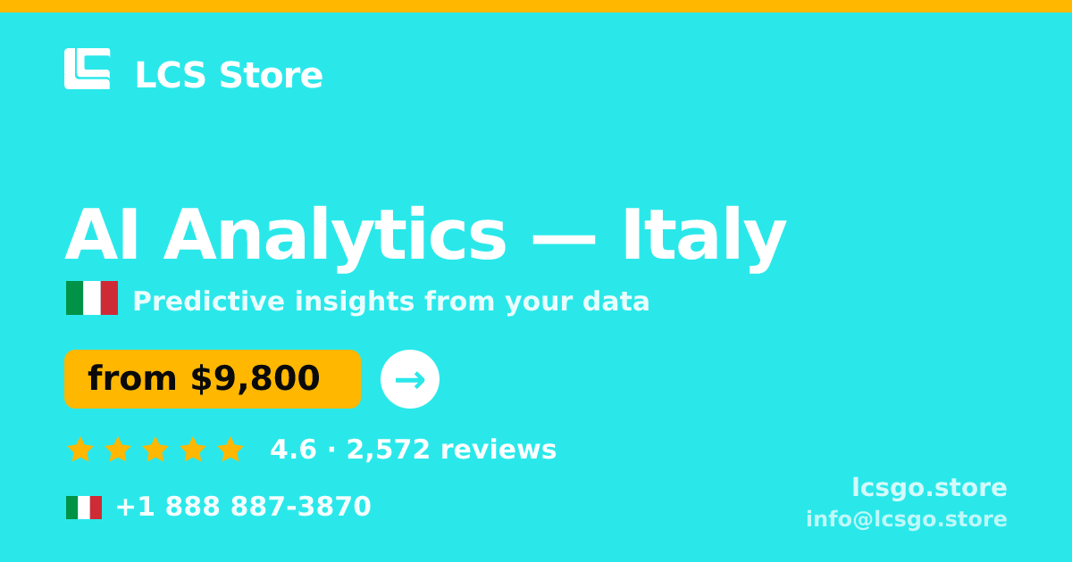 AI Analytics in Italy — from $9,800, rated 4.6/5 by 2572 clients. LCS Store.