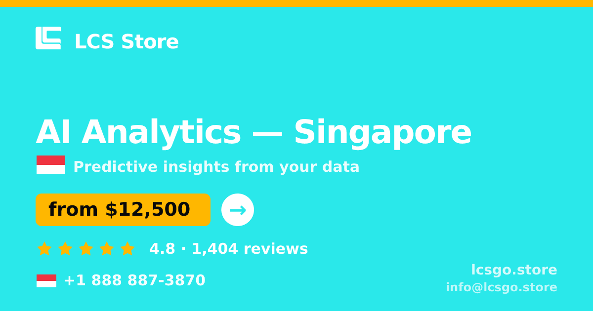 AI Analytics in Singapore — from $12,500, rated 4.8/5 by 1404 clients. LCS Store.
