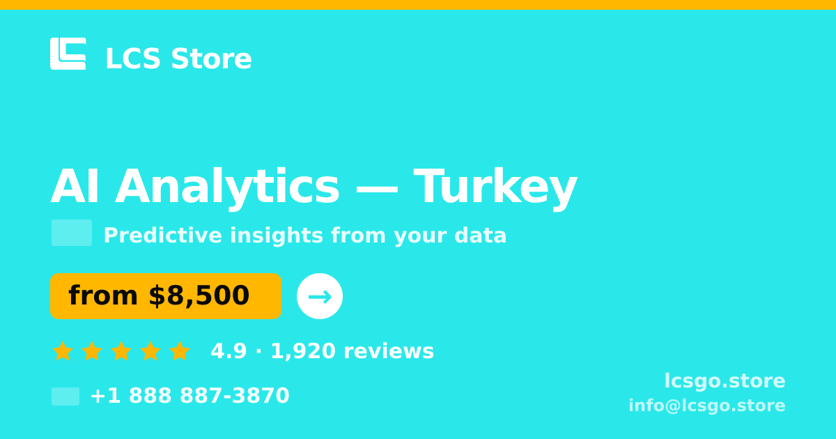 AI Analytics in Ankara — from $4,400, rated 4.8/5 by 3020 clients. LCS Store.