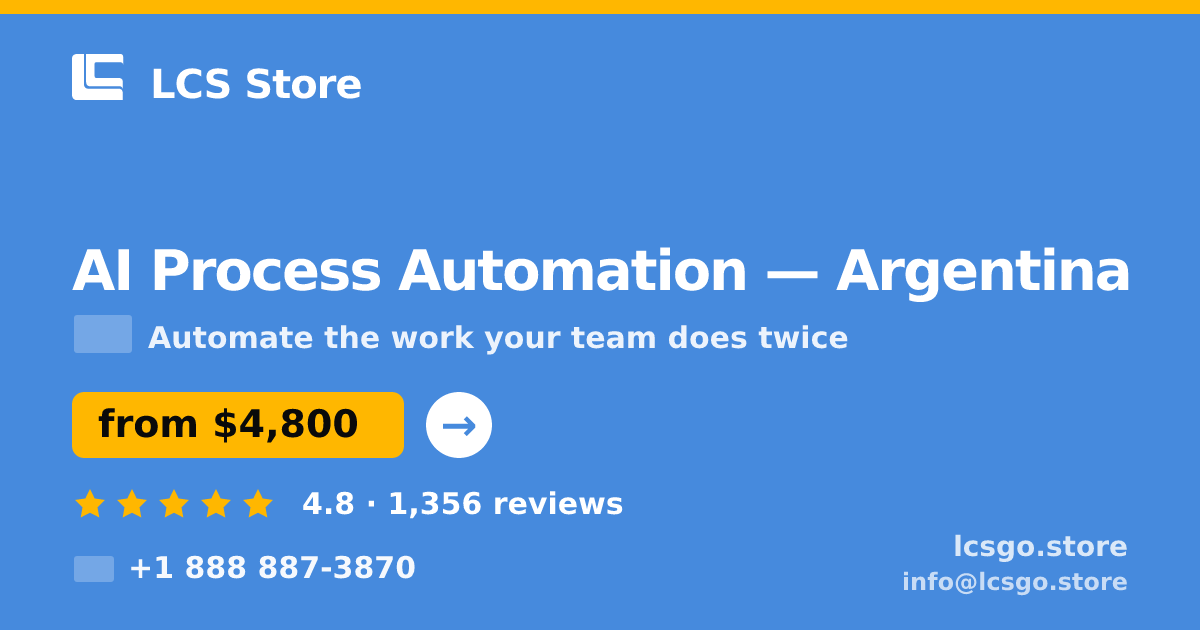 AI Process Automation in Argentina — from $4,800, rated 4.8/5 by 1356 clients. LCS Store.