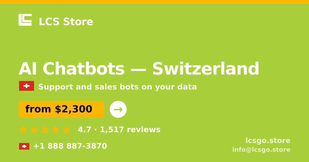 AI Chatbots in Geneva — from $2,200/mo, rated 4.8/5 by 3048 clients. LCS Store.