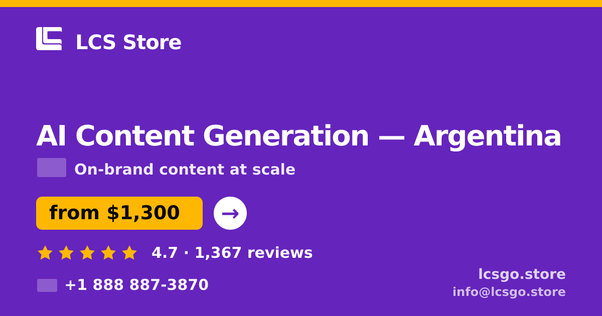 AI Content Generation in Argentina — from $1,300/mo, rated 4.7/5 by 1367 clients. LCS Store.