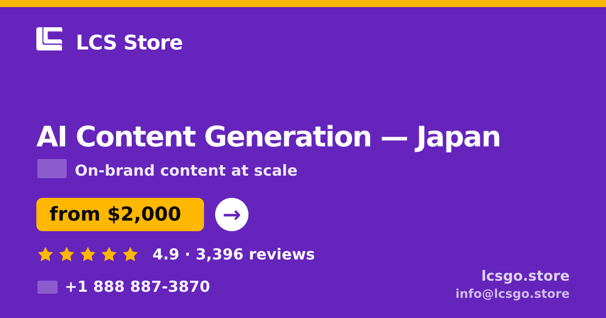 AI Content Generation in Nagoya — from $2,700/mo, rated 4.7/5 by 1705 clients. LCS Store.