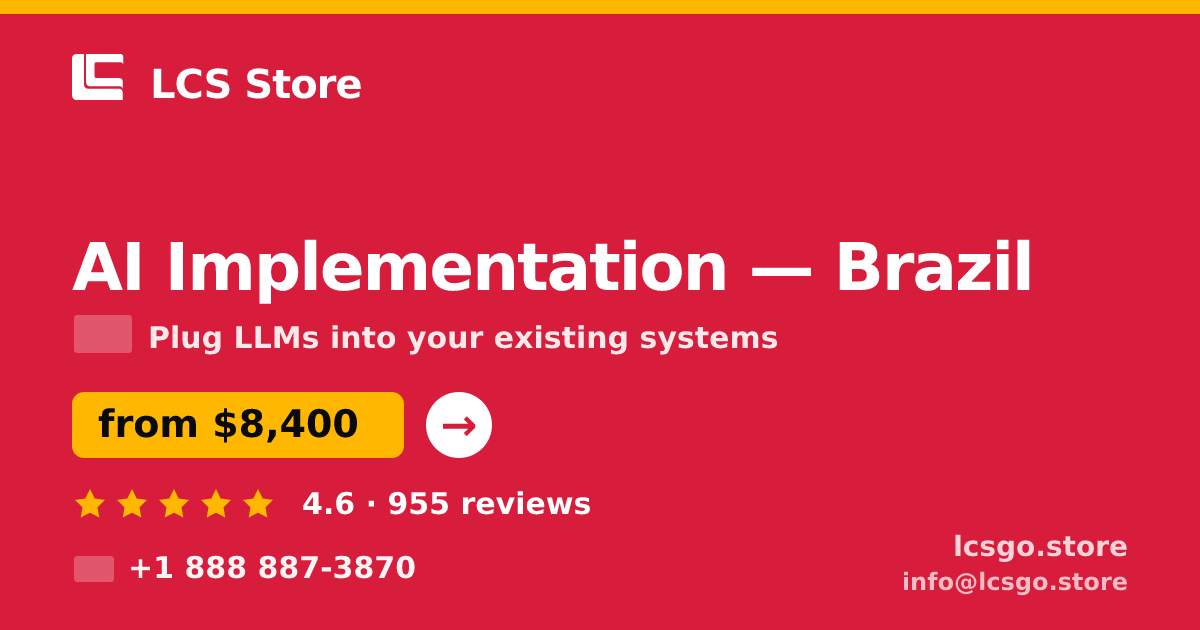AI Implementation in Rio de Janeiro — from $6,500, rated 4.8/5 by 2769 clients. LCS Store.