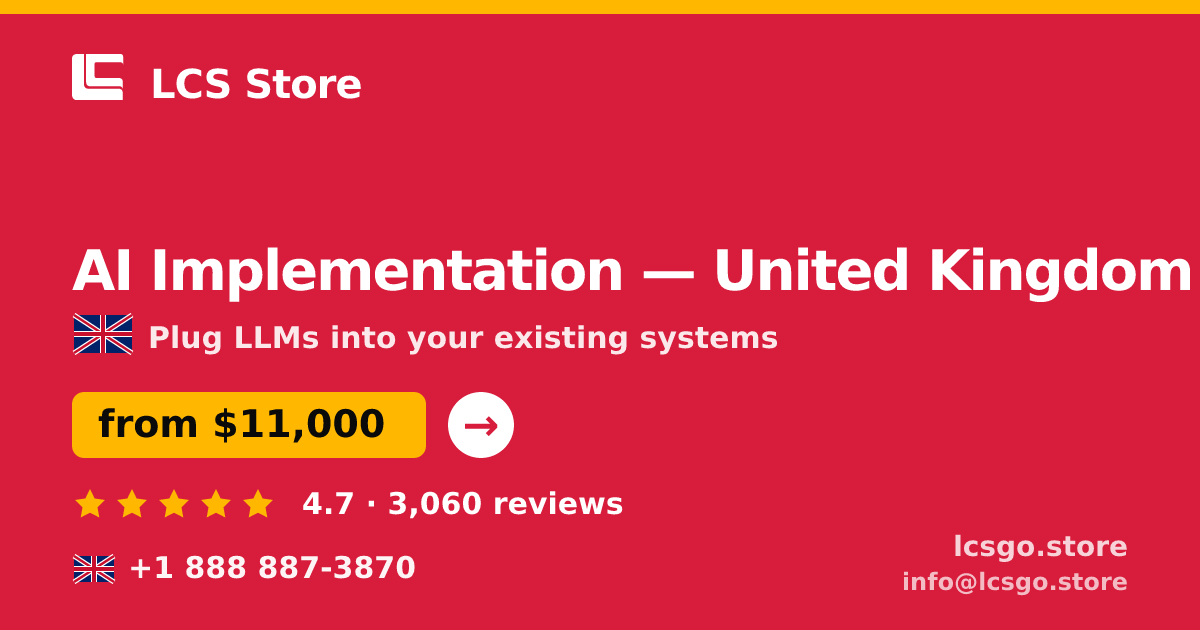 AI Implementation in Liverpool — from $10,500, rated 4.7/5 by 1875 clients. LCS Store.