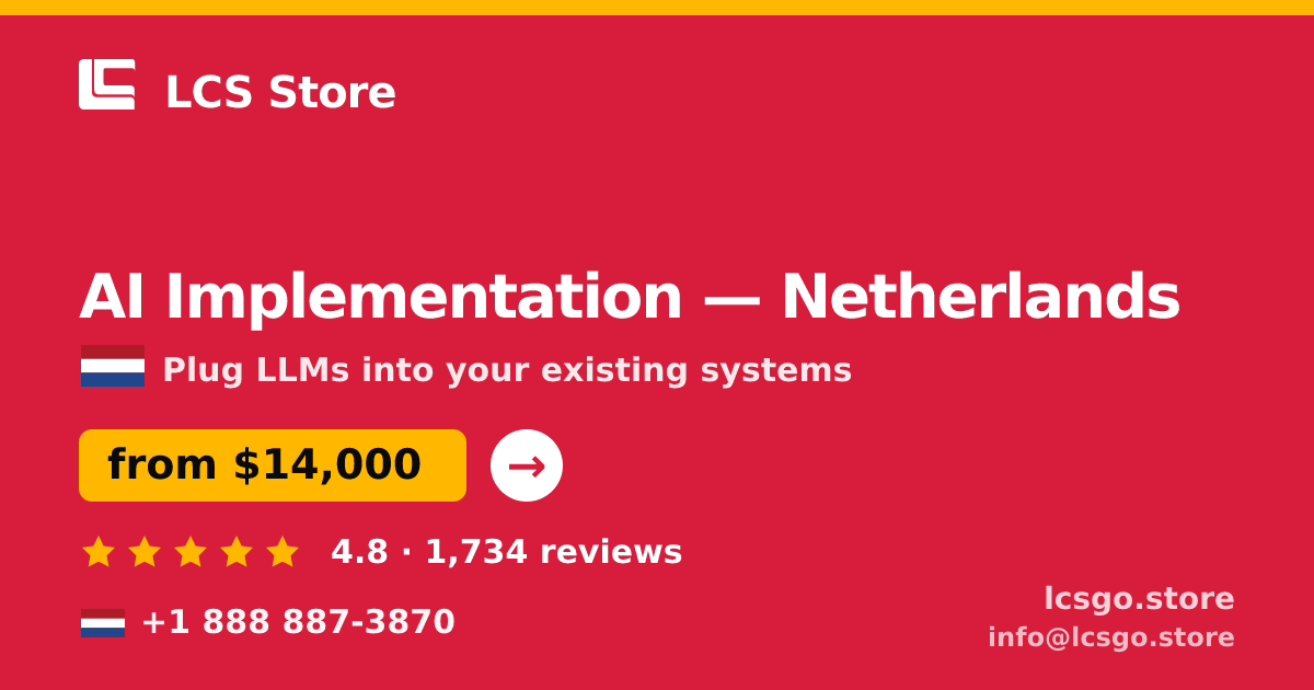 AI Implementation in The Hague — from $11,500, rated 4.7/5 by 2916 clients. LCS Store.