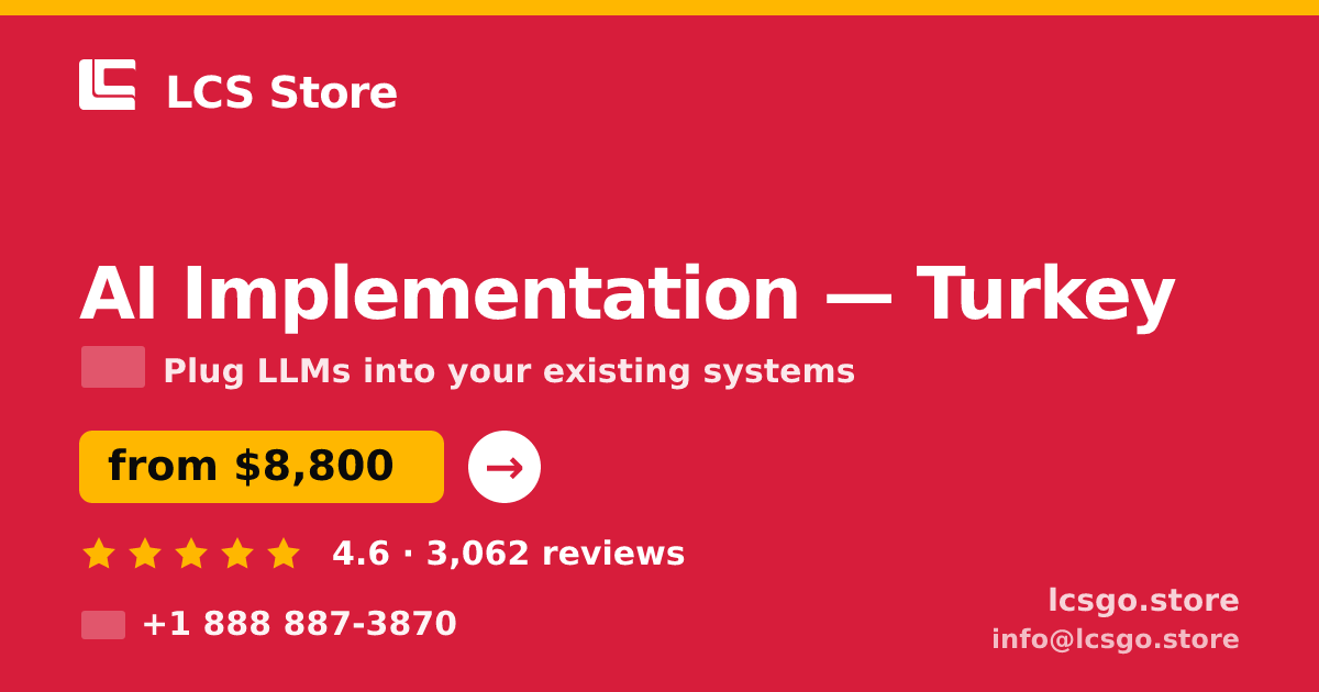 AI Implementation in İzmir — from $5,000, rated 4.6/5 by 2738 clients. LCS Store.