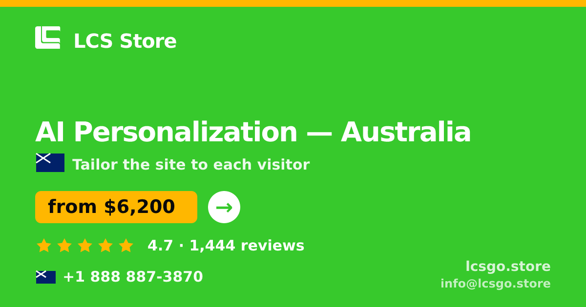 AI Personalization in Australia — from $6,200, rated 4.7/5 by 1444 clients. LCS Store.