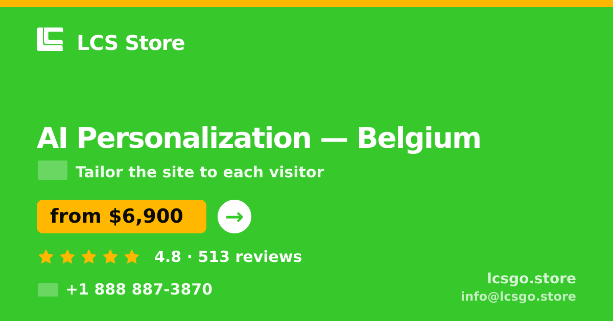 AI Personalization in Belgium — from $6,900, rated 4.8/5 by 513 clients. LCS Store.