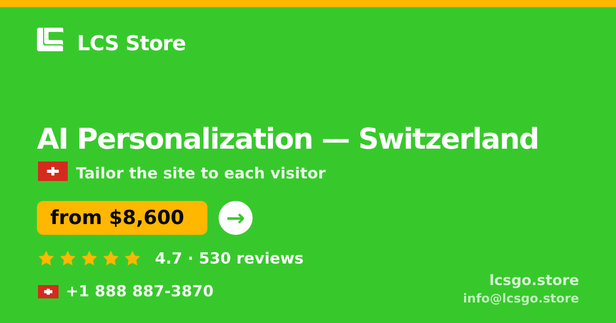 AI Personalization in Zürich — from $12,000, rated 4.8/5 by 484 clients. LCS Store.