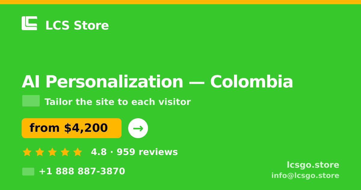 AI Personalization in Colombia — from $4,200, rated 4.8/5 by 959 clients. LCS Store.
