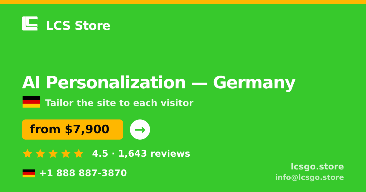 AI Personalization in Germany — from $7,900, rated 4.5/5 by 1643 clients. LCS Store.