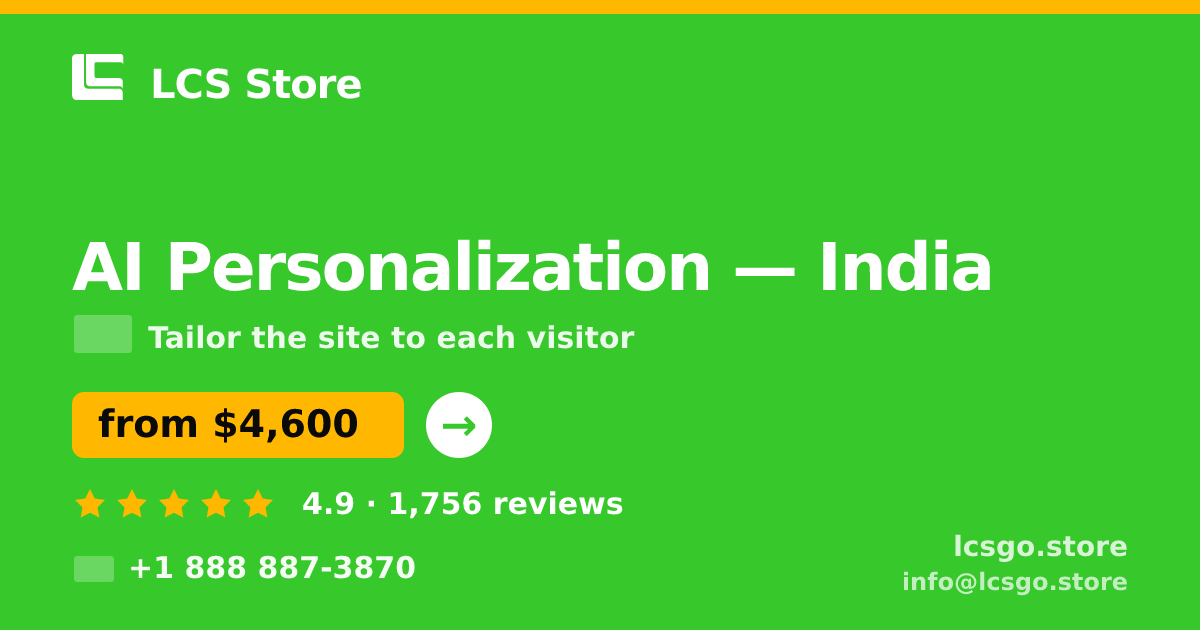 AI Personalization in India — from $4,600, rated 4.9/5 by 1756 clients. LCS Store.