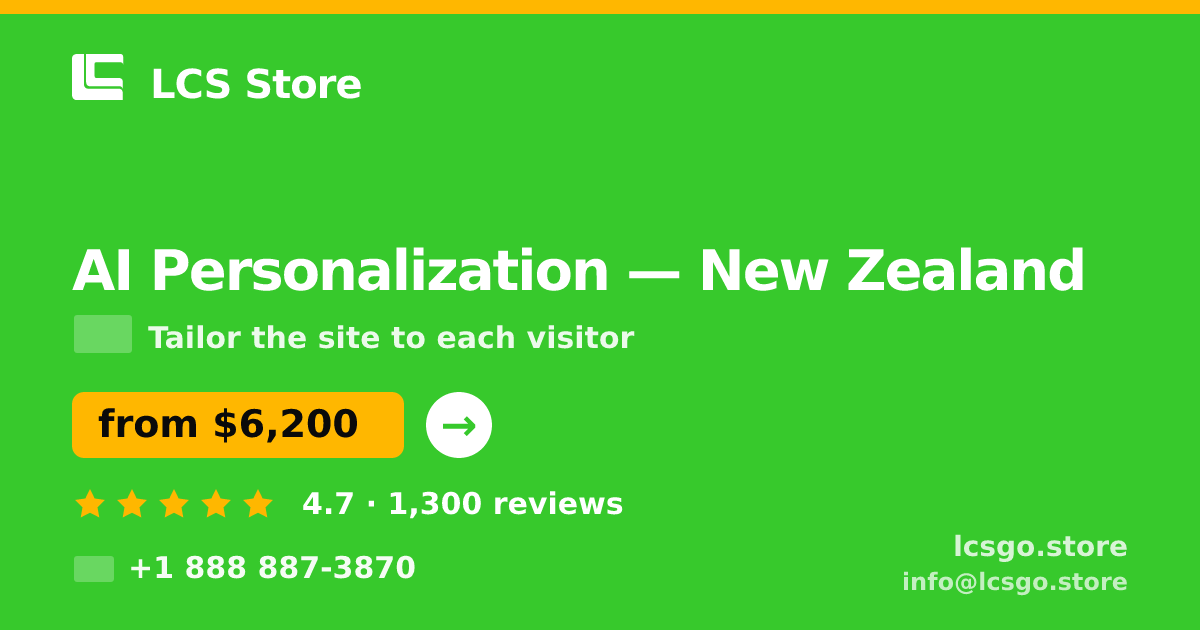 AI Personalization in New Zealand — from $6,200, rated 4.7/5 by 1300 clients. LCS Store.