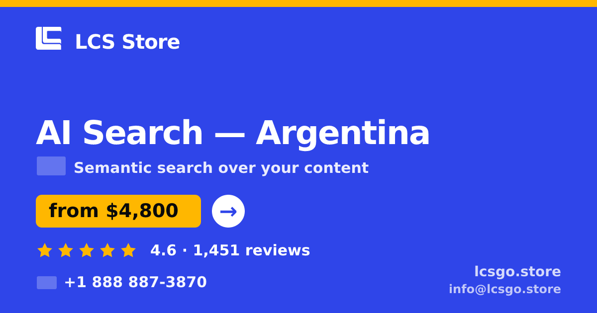 AI Search in Argentina — from $4,800, rated 4.6/5 by 1451 clients. LCS Store.