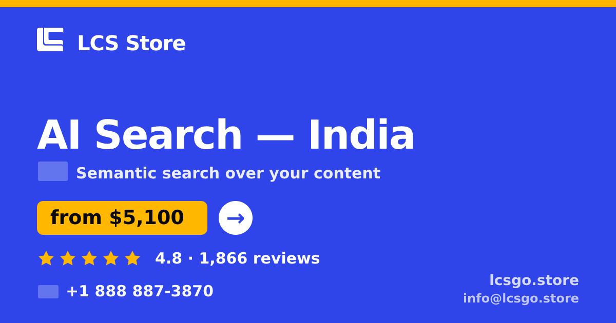 AI Search in India — from $5,100, rated 4.8/5 by 1866 clients. LCS Store.