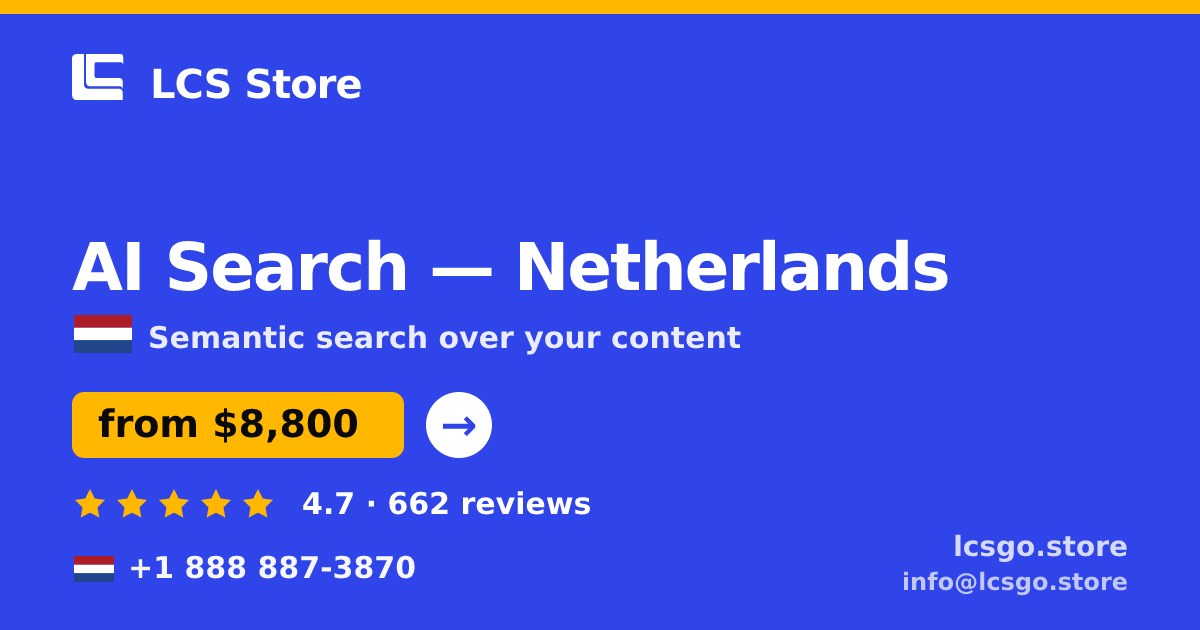 AI Search in Rotterdam — from $9,000, rated 4.9/5 by 3033 clients. LCS Store.