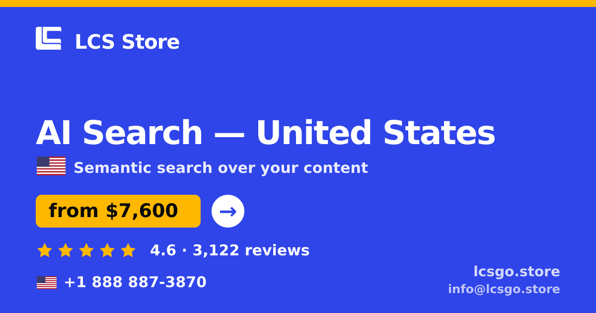 AI Search in United States — from $7,600, rated 4.6/5 by 3122 clients. LCS Store.
