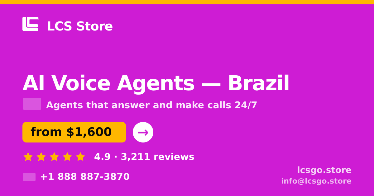 AI Voice Agents in Brazil — from $1,600/mo, rated 4.9/5 by 3211 clients. LCS Store.