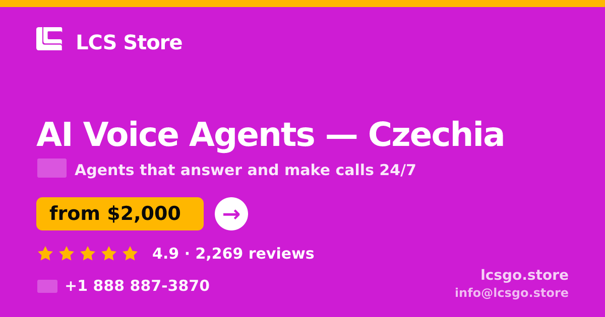 AI Voice Agents in Czechia — from $2,000/mo, rated 4.9/5 by 2269 clients. LCS Store.