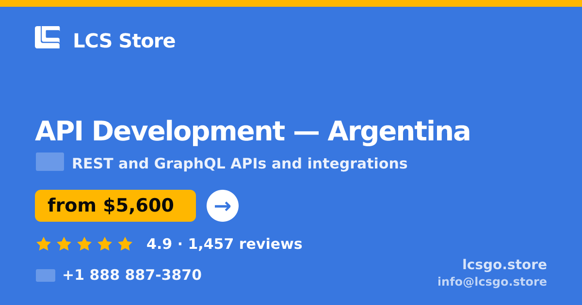 API Development in Argentina — from $5,600, rated 4.9/5 by 1457 clients. LCS Store.
