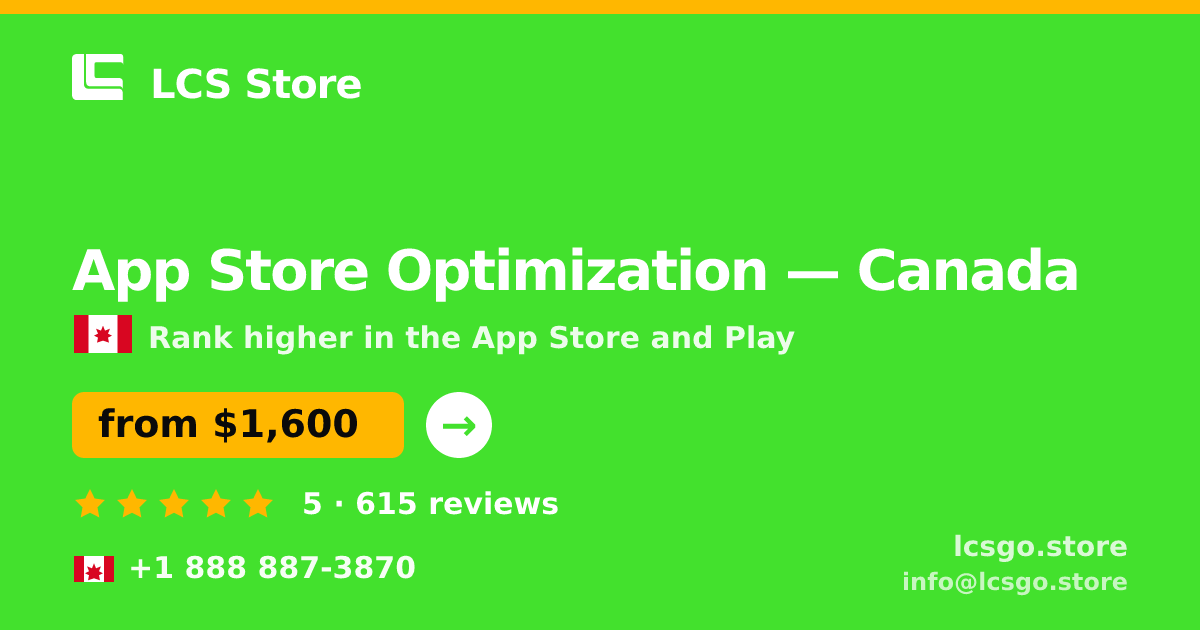 App Store Optimization in Canada — from $1,600/mo, rated 5/5 by 615 clients. LCS Store.