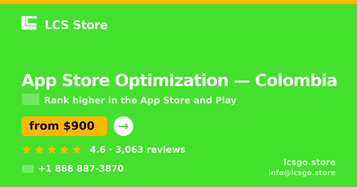 App Store Optimization in Colombia — from $900/mo, rated 4.6/5 by 3063 clients. LCS Store.