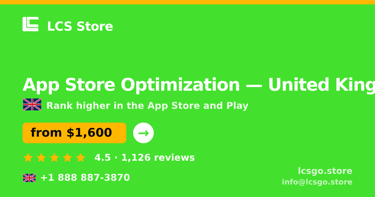 App Store Optimization in United Kingdom — from $1,600/mo, rated 4.5/5 by 1126 clients. LCS Store.