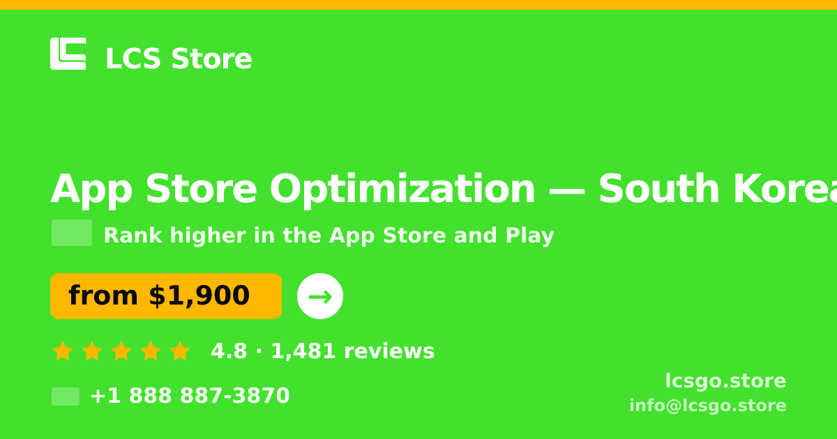 App Store Optimization in South Korea — from $1,900/mo, rated 4.8/5 by 1481 clients. LCS Store.