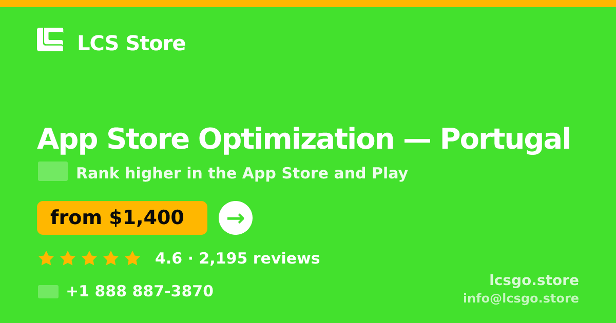 App Store Optimization in Lisbon — from $1,400/mo, rated 4.7/5 by 1574 clients. LCS Store.