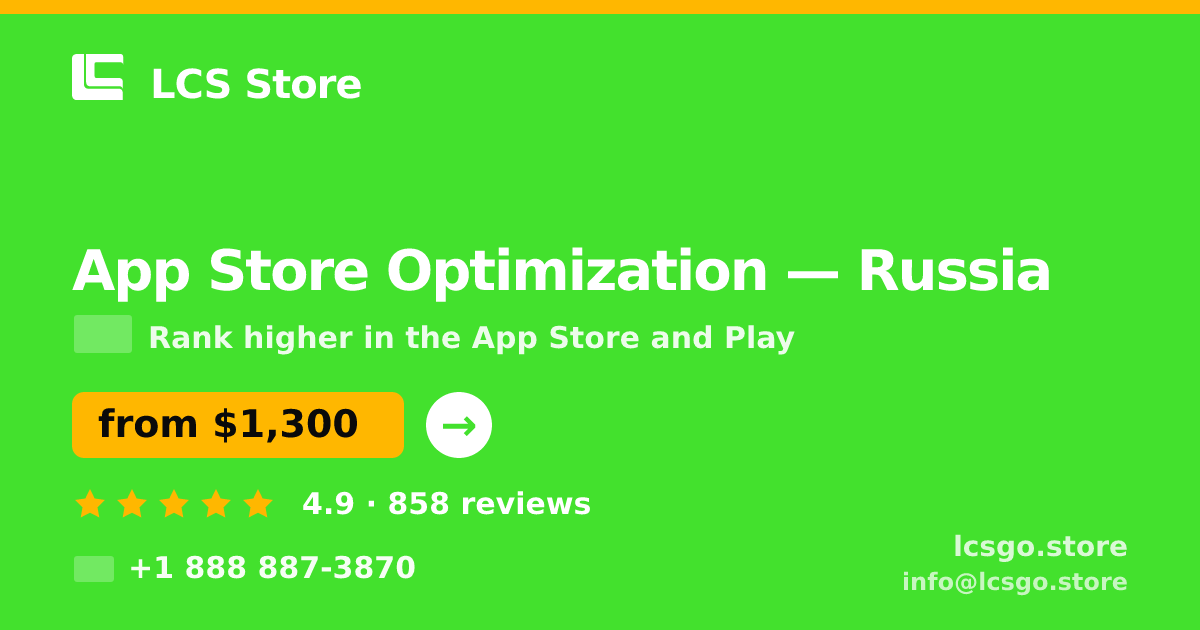 App Store Optimization in Russia — from $1,300/mo, rated 4.9/5 by 858 clients. LCS Store.