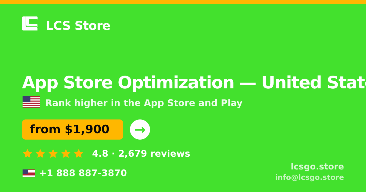 App Store Optimization in United States — from $1,900/mo, rated 4.8/5 by 2679 clients. LCS Store.