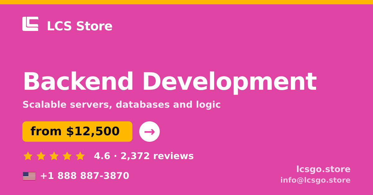 Backend Development in the USA — from $12,500, rated 4.6/5 by 2372 clients. LCS Store.
