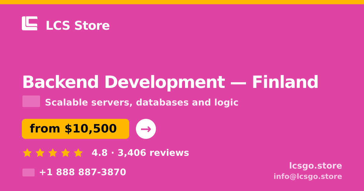 Backend Development in Finland — from $10,500, rated 4.8/5 by 3406 clients. LCS Store.