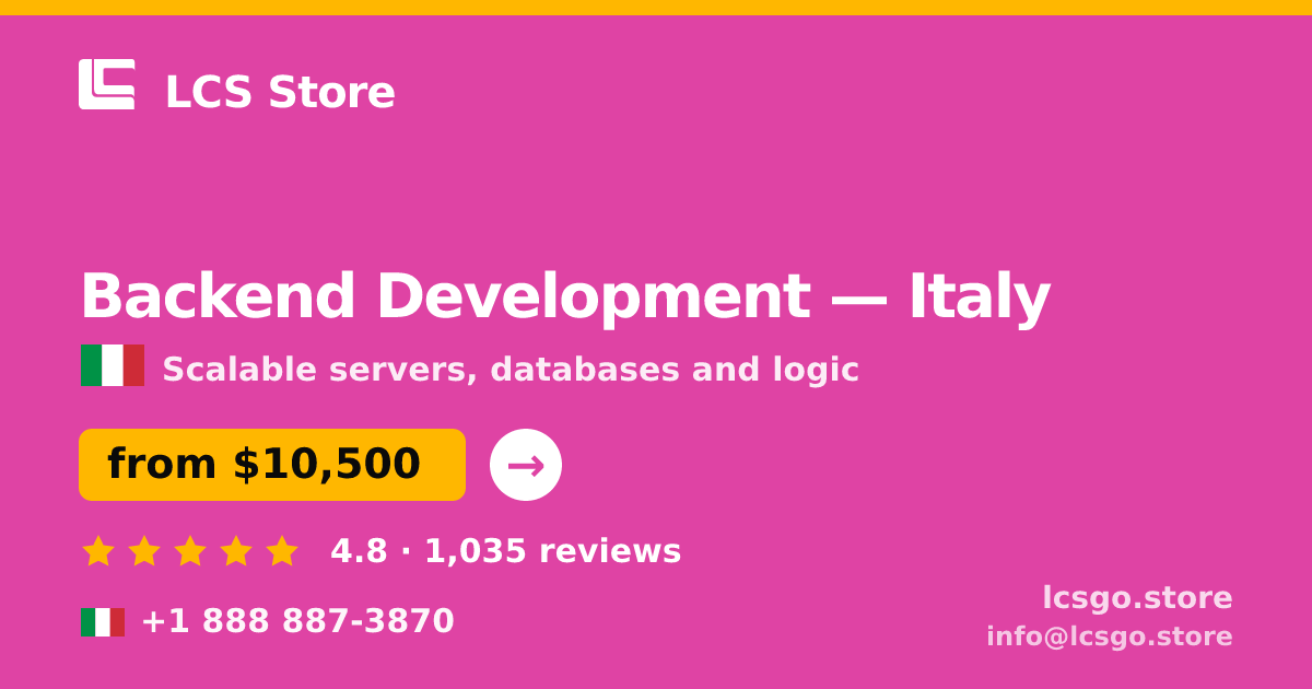 Backend Development in Italy — from $10,500, rated 4.8/5 by 1035 clients. LCS Store.