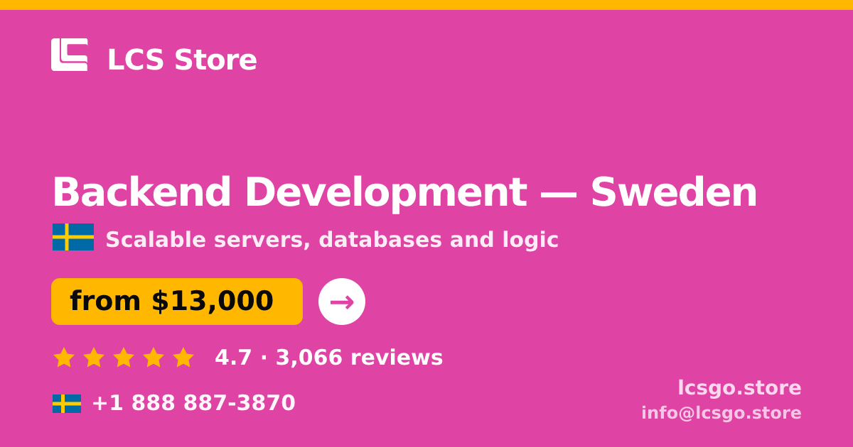 Backend Development in Sweden — from $13,000, rated 4.7/5 by 3066 clients. LCS Store.