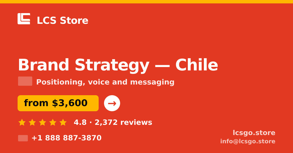 Brand Strategy in Chile — from $3,600, rated 4.8/5 by 2372 clients. LCS Store.