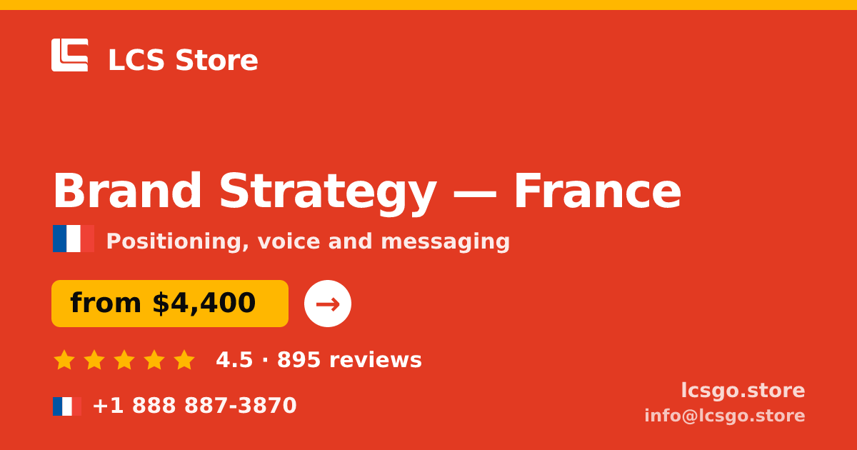 Brand Strategy in France — from $4,400, rated 4.5/5 by 895 clients. LCS Store.