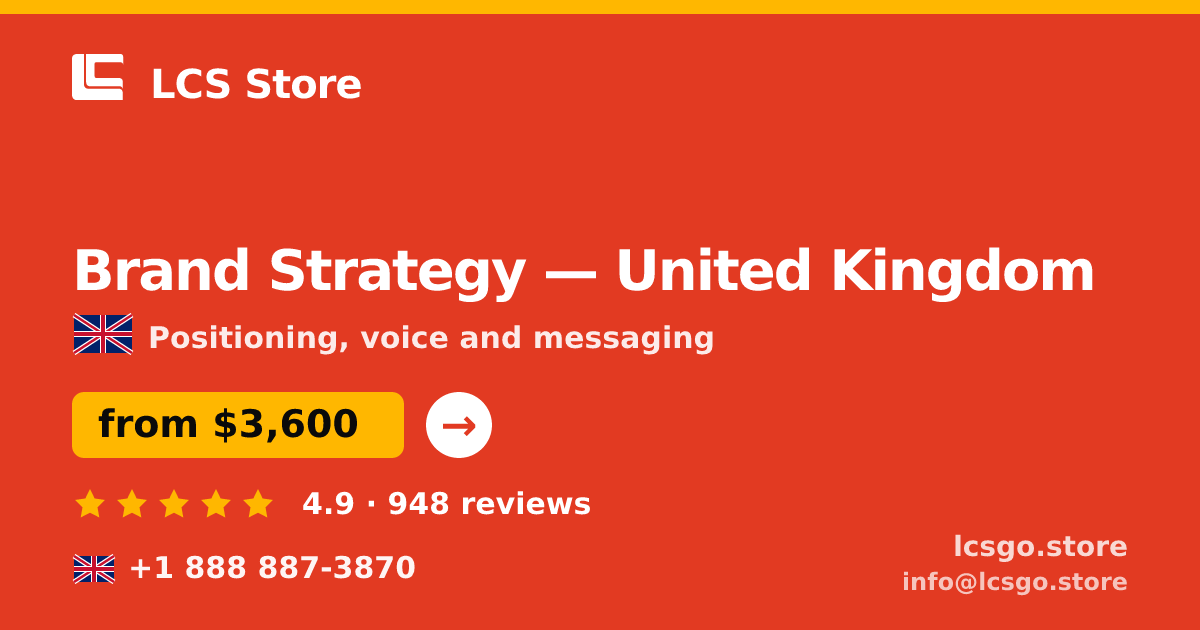 Brand Strategy in United Kingdom — from $3,600, rated 4.9/5 by 948 clients. LCS Store.